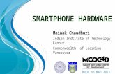 MOOC on M4D 2013 SMARTPHONE HARDWARE Mainak Chaudhuri Indian Institute of Technology Kanpur Commonwealth of Learning Vancouver.