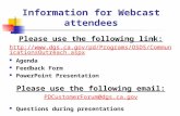 Information for Webcast attendees Please use the following link:  Outreach.aspx Agenda Feedback Form.
