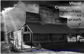 Visual Composition: Composition in Photography Adapted from .