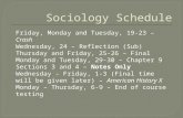 Friday, Monday and Tuesday, 19-23 – Crash  Wednesday, 24 – Reflection (Sub)  Thursday and Friday, 25-26 – Final  Monday and Tuesday, 29-30 – Chapter.