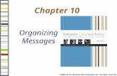 ©2006 by The McGraw-Hill Companies, Inc. All rights reserved. Chapter 10 Organizing Messages.