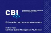 EU market access requirements By Ivar Foss Ivar Foss Quality Management AS, Norway