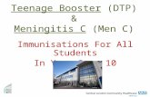 Teenage Booster (DTP) & Meningitis C (Men C) Immunisations For All Students In Year 9 or 10.