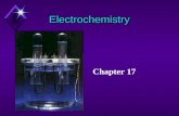Electrochemistry Chapter 17. Electrochemistry The study of the interchange of chemical and electrical energy.