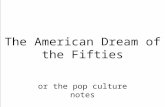 The American Dream of the Fifties or the pop culture notes.
