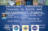 EarthLabs: Laboratory Courses in Earth and Environmental Science Tamara Shapiro Ledley, Nick Haddad, Erin Bardar, Candace Dunlap, Jeff Lockwood, Betsy.