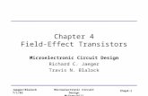 Jaeger/Blalock 7/1/03 Microelectronic Circuit Design McGraw-Hill Chapter 4 Field-Effect Transistors Microelectronic Circuit Design Richard C. Jaeger Travis.