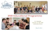 JINR educational program S.Z. Pakuliak Director of the JINR University Centre May 16, 2011 JINR Educational Programme.