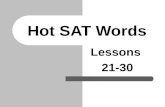 Hot SAT Words Lessons 21-30. LESSON # 25 Is anybody there? Is anything there? Words Relating to Being Sneaky or Hardly Noticeable.