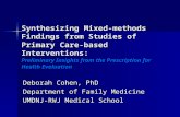 Synthesizing Mixed-methods Findings from Studies of Primary Care-based Interventions: Preliminary Insights from the Prescription for Health Evaluation.