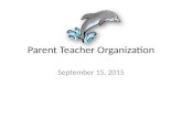 Parent Teacher Organization September 15, 2015. Introductions Name Connection to Orchard Ridge Elementary School.
