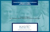 Insured the Uninsured Project Conference February 17, 2015 The Future of Reform Thomas P. Traylor Vice President Boston Medical Center/Boston HealthNet.