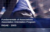 Fundamentals of Associations Association Orientation Program PASAE - 2005.