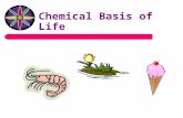 Chemical Basis of Life. Basic Chemistry All matter on Earth is made from approx. 100 elements!! Element-a substance that cannot be broken down by chemical.