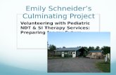 Emily Schneider’s Culminating Project Volunteering with Pediatric NDT & SI Therapy Services: Preparing for my Future.