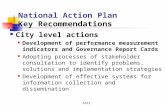 ASCI National Action Plan Key Recommendations City level actions Development of performance measurement indicators and Governance Report Cards Adopting.