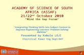 ACADEMY OF SCIENCE OF SOUTH AFRICA (ASSAF) 21/22 nd October 2010 ACADEMY OF SCIENCE OF SOUTH AFRICA (ASSAF) 21/22 nd October 2010 “Mind the Gap Forum”