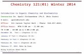 1-1 Chemistry 121, Winter 2014, LA Tech Introduction to Organic Chemistry and Biochemistry Instructor Dr. Upali Siriwardane (Ph.D. Ohio State) E-mail: