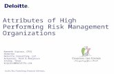 Attributes of High Performing Risk Management Organizations Kenneth Sipiora, CPCU Director Deloitte Consulting, LLP Actuarial, Risk & Analytics Irving,
