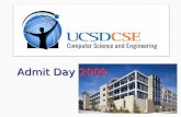 Admit Day 2009. CSE Schedule Welcome and Overview (10:30–11:15)  Geoff Voelker (Assoc Prof) Leave for CSE Breakout (11:15)  Leave from back of Ballroom.
