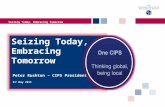 Peter Rushton – CIPS President 11 h May 2011 Seizing Today, Embracing Tomorrow.