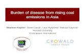 Burden of disease from rising coal emissions in Asia Shannon Koplitz 1, Daniel Jacob 1, Lauri Myllyvirta 2, Melissa Sulprizio 1 1 Harvard University 2.