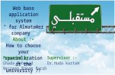 Web base application system “ for Almutawer company ” About :- How to choose your specialization at the university ?! Prepared by :- Ghada Mohamad Nesreen.