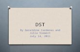DST By Geraldine Cardenas and Julia Siewert July 14, 2011.