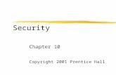Security Chapter 10 Copyright 2001 Prentice Hall.