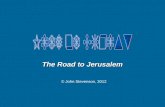 The Road to Jerusalem © John Stevenson, 2012. Two authors do not independently express themselves alike.Two authors do not independently express themselves.