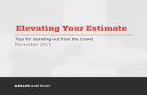 November 2011 | Elevating Your Estimate Tips for standing-out from the crowd November 2011 0.