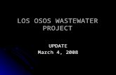 LOS OSOS WASTEWATER PROJECT UPDATE March 4, 2008.