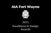 AIA Fort Wayne 2011 Excellence in Design Awards.