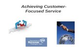 Achieving Customer- Focused Service Achieving Customer- Focused Service.