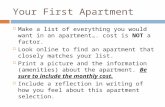 Your First Apartment  Make a list of everything you would want in an apartment…. cost is NOT a factor.  Look online to find an apartment that closely.