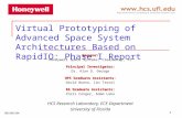08/06/04 1 Virtual Prototyping of Advanced Space System Architectures Based on RapidIO: Phase I Report Sponsor: Honeywell Space Systems, Clearwater, FL.