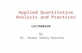 Applied Quantitative Analysis and Practices LECTURE#20 By Dr. Osman Sadiq Paracha.