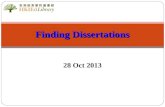 Finding Dissertations 28 Oct 2013. 2 The definition of dissertations A lengthy piece of academic writing based on research undertaken by the candidate.