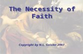 The Necessity of Faith Copyright by N.L. Geisler 2007.
