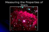 Measuring the Properties of Stars. Warm Up 1. Where are bright, cool stars located on the H- R Diagram? 2. Where are bright, hot stars located on the.