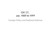 CH 17, pp. 468 to 499 Foreign Policy and National Defense.
