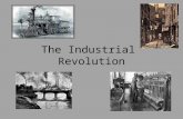 The Industrial Revolution. Introduction Unlike the French Revolution, the industrial Revolution was economic, having to do with the production of wealth,