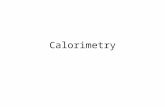 Calorimetry. Since we cannot know the exact enthalpy of the reactants and products, we measure  H through calorimetry, the measurement of heat flow.