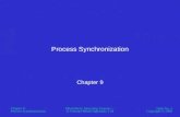 Chapter 9: Process Synchronization Dhamdhere: Operating Systems— A Concept-Based Approach, 2 ed Slide No: 1 Copyright © 2008 Process Synchronization Chapter.