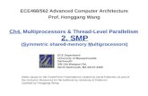 Ch4. Multiprocessors & Thread-Level Parallelism 2. SMP (Symmetric shared-memory Multiprocessors) ECE468/562 Advanced Computer Architecture Prof. Honggang.