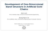 Development of One-Dimensional Band Structure in Artificial Gold Chains Ken Loh Ph.D. Student, Dept. of Civil & Environmental Engineering Sung Hyun Jo.