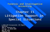 Forensic and Investigative Accounting Chapter 11 Litigation Support in Special Situations © 2013 CCH Incorporated. All Rights Reserved. 4025 W. Peterson.
