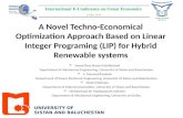 UNIVERSITY OF SISTAN AND BALUCHESTAN A Novel Techno-Economical Optimization Approach Based on Linear Integer Programing (LIP) for Hybrid Renewable systems.