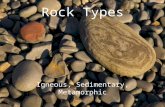 Rock Types Igneous, Sedimentary, Metamorphic Igneous rocks make up 95% of the rocks of the crust of Earth. They are also some of the oldest rocks that.
