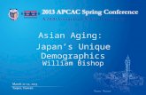 William Bishop Asian Aging: Japan’s Unique Demographics.